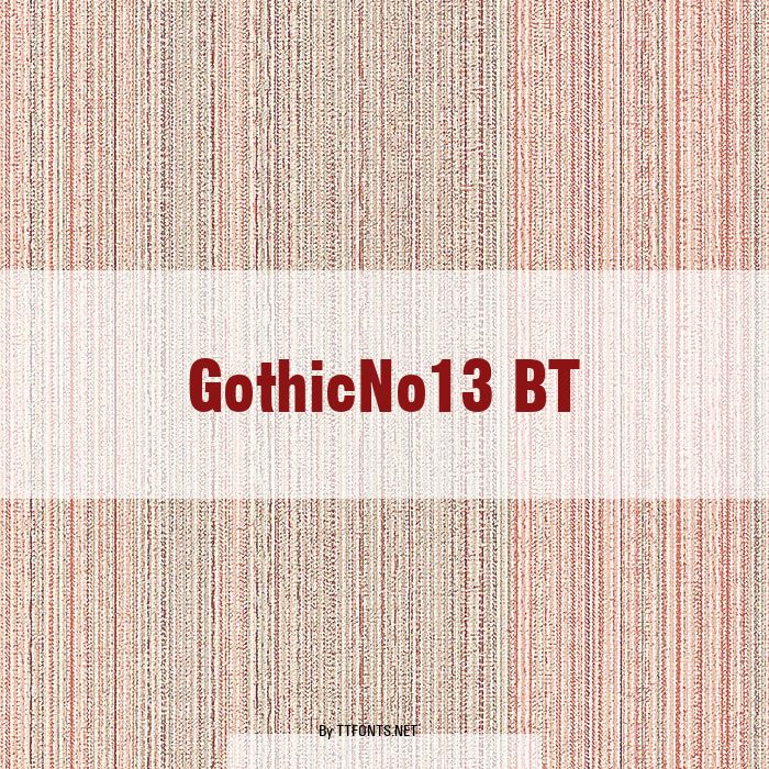 GothicNo13 BT example